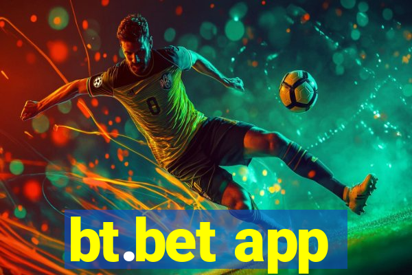 bt.bet app